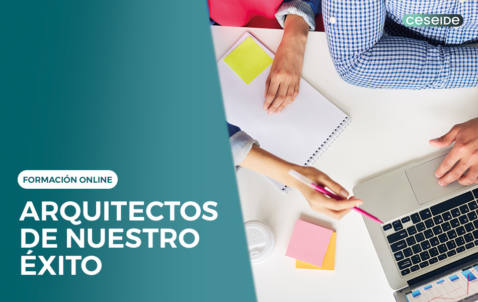 Arquitectos de nuestro éxito - - Formación de Ceseide
