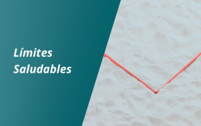 3 Herramientas para Definir Límites Saludables y Equilibrados