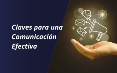 Comunicación Efectiva: Establecer canales de comunicación claros y abiertos
