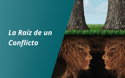 5 Pasos para Identificar la Raíz de un Conflicto