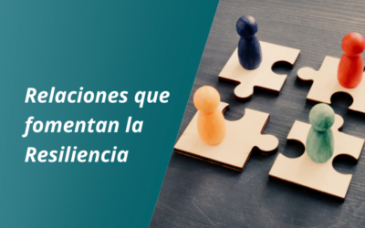 Identifica y Fortalece Relaciones Saludables