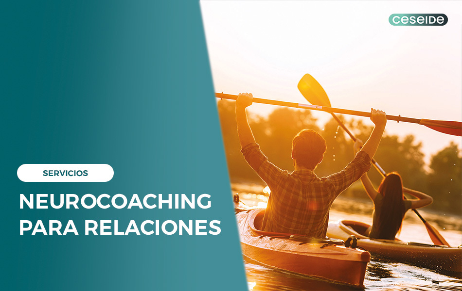 Servicio CESEIDE Neurocoaching de Relaciones